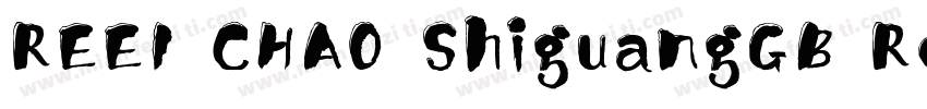 REEI CHAO ShiguangGB Regular字体转换